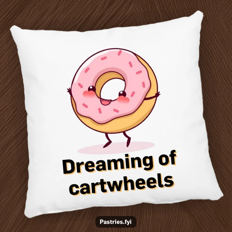 Funny Pillow with a delighted donut character doing a cartwheel, featuring tiny legs in motion.
