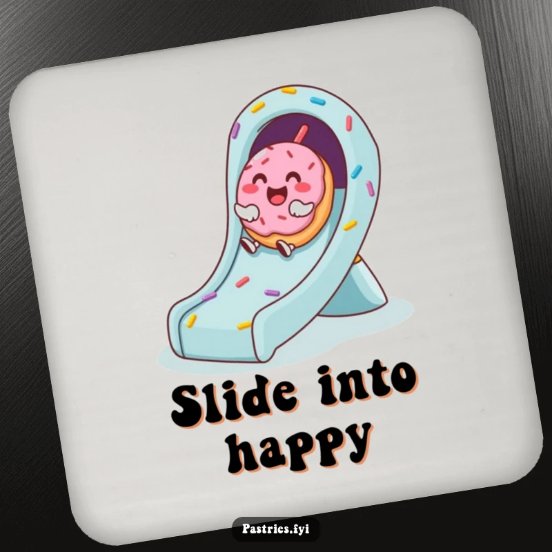Funny drink coaster featuring a happy donut character giggling while sliding down a sprinkle slide, adding humor to tabletops.