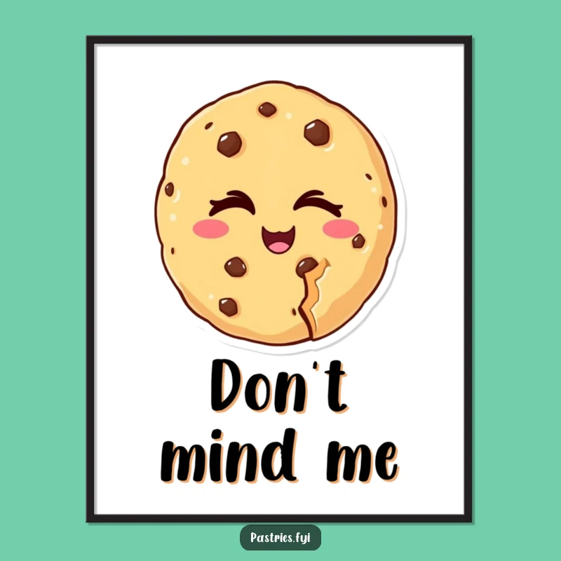 Funny Winking Cookie Poster - Cheeky Dessert Wall Art