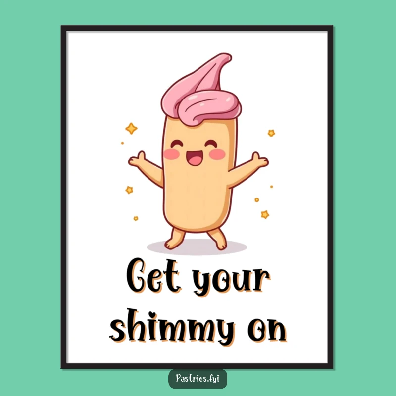 Funny Churro Shimmy Poster: Add Sweet Art and Humor to Your Space
