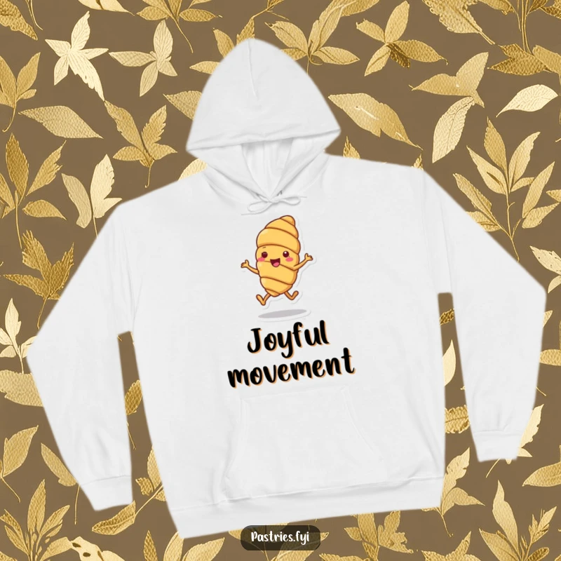Funny hoodie featuring a cheerful croissant character doing a joyful little hop, perfect for cozy days and happy vibes.