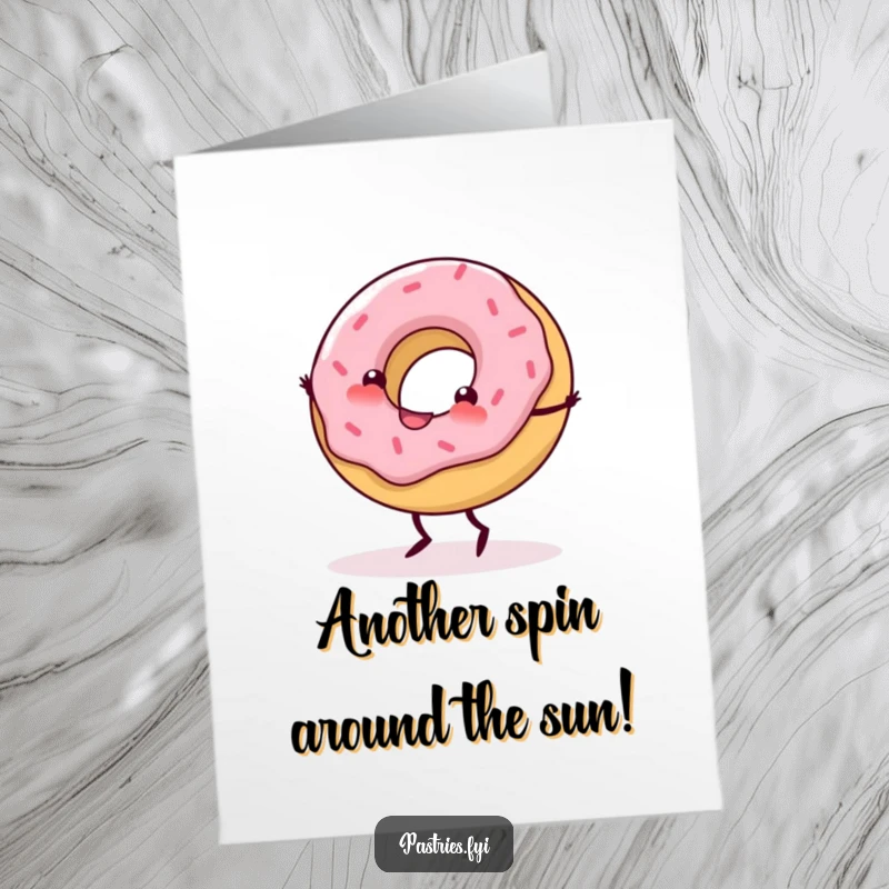 Funny free printable birthday card: A delighted donut with tiny legs mid-cartwheel, radiating pure birthday joy.
