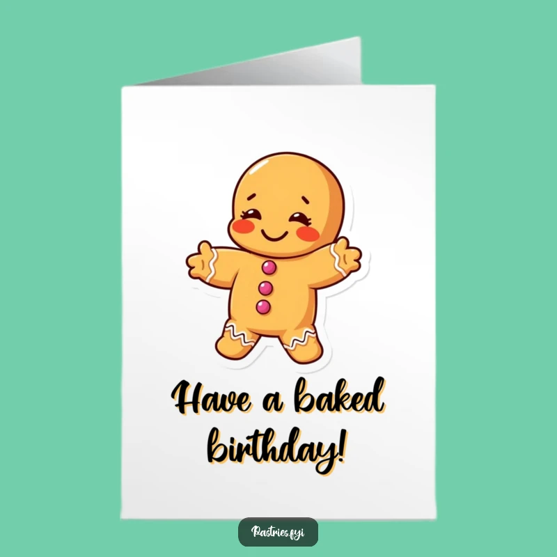 Free Printable Birthday Card: Gingerbread Stretch - Funny Downloadable Gift for a Flexible Day