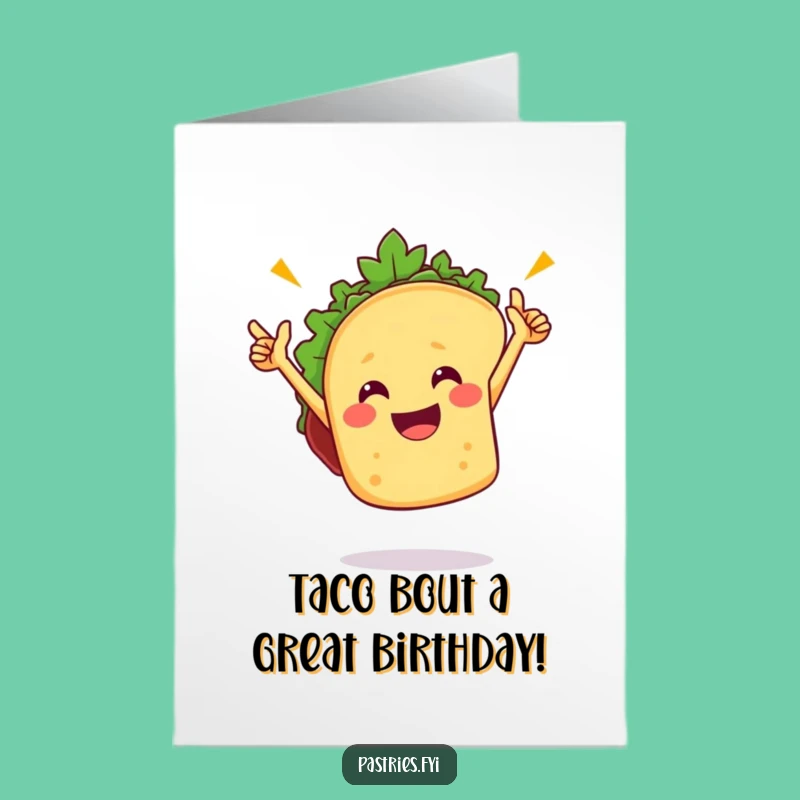 Free Printable Taco Birthday Card: Funny Victory Dance Downloadable Gift