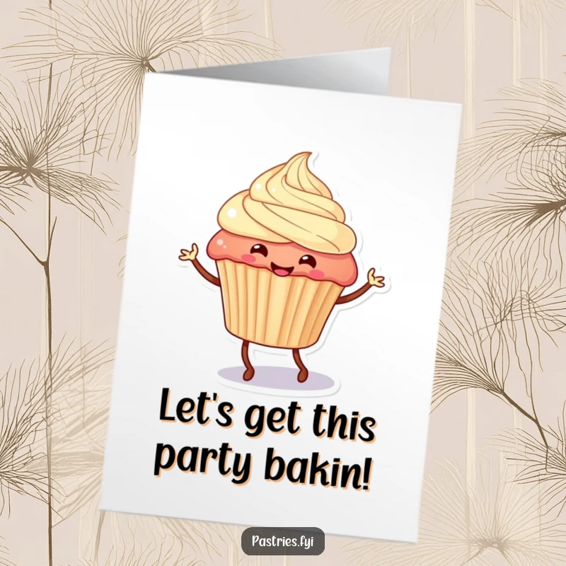 Funny Free Printable Birthday Card: A smiling cupcake with legs doing a happy jig, perfect for a cheerful greeting.