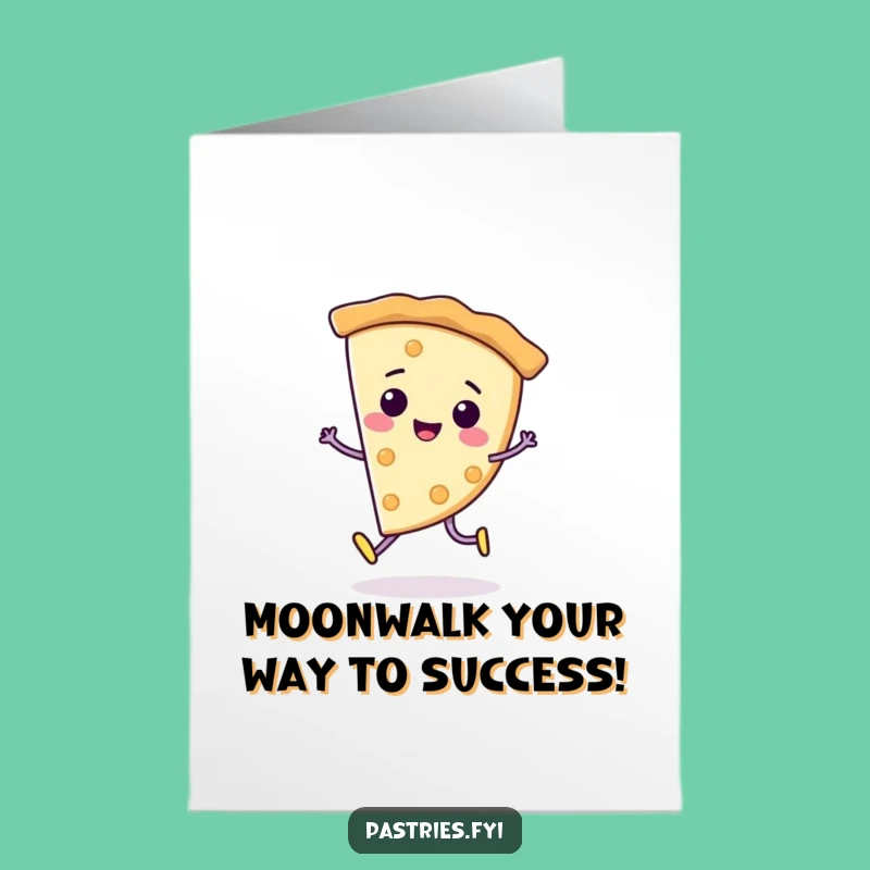 Free Printable Congrats Card: Moonwalking Pie, Stylish Downloadable Achievement Gift