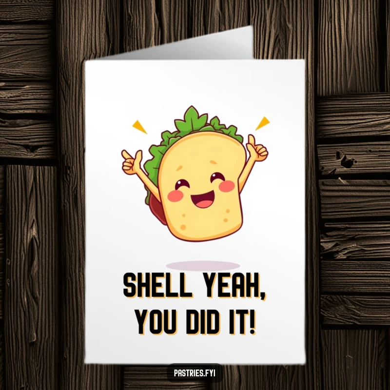 Funny Free Printable Taco Congratulations Card: A jubilant taco character doing a lively, celebratory victory dance.