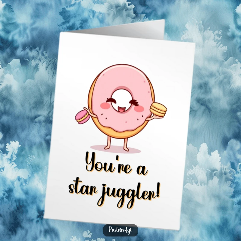 Funny Free Printable Congratulations Card: A winking donut character masterfully juggles macarons to celebrate a big win.