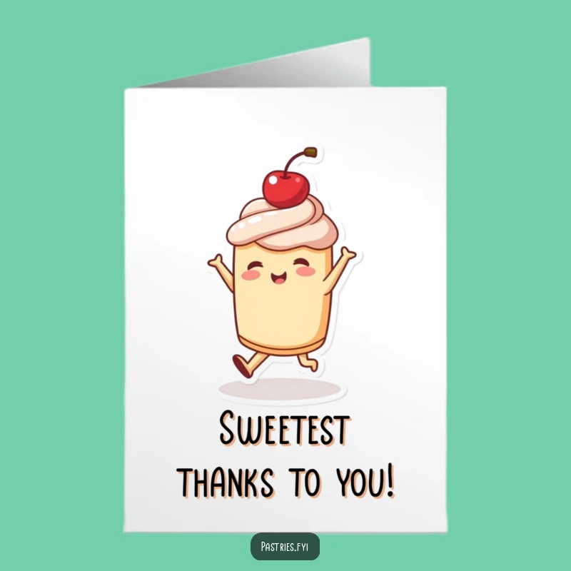 Free Printable Thank You Card: Dancing Pastry Cherry Top Funny Gift