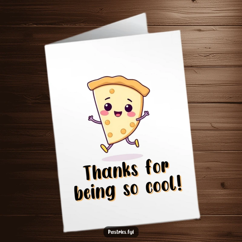 Funny Free Printable Thank You Card: A happy pie slice character performs a slick moonwalk, conveying thanks.