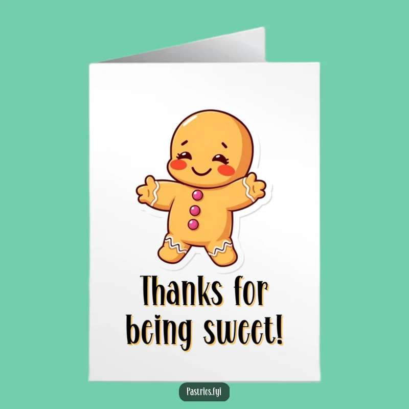 Free Printable Thank You Card: Gingerbread Stretch - Funny Downloadable Gift of Thanks