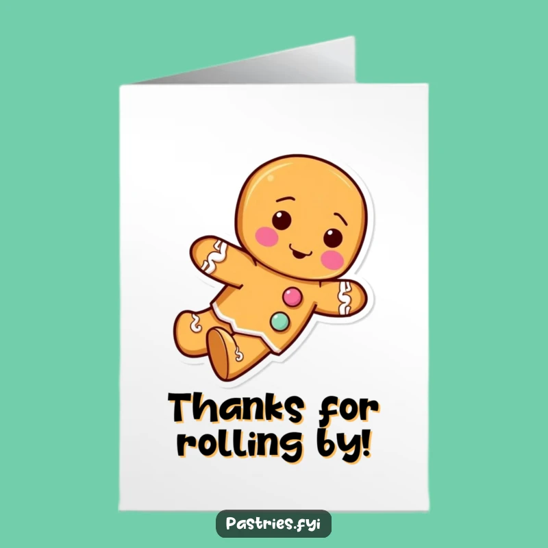 Free Printable Thank You Card: Rolling Gingerbread Man, Downloadable Thanks, Funny Gift