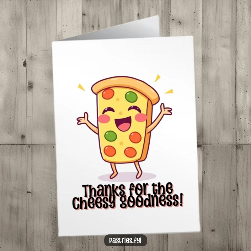 Funny Free Printable Thank You Card: A laughing Kawaii pizza slice doing a fun dance to express sincere gratitude.