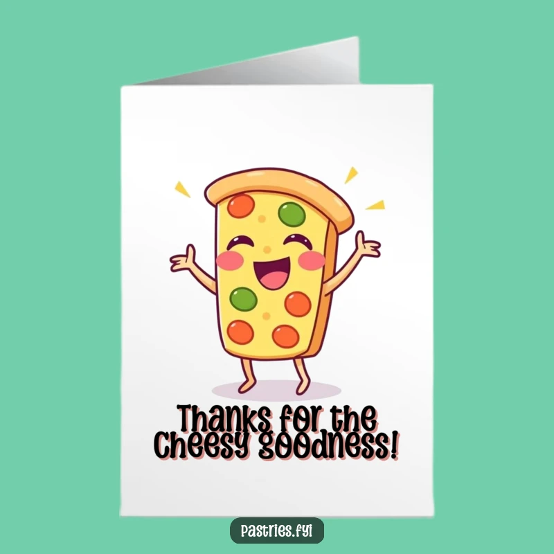 Funny Free Printable Thank You Card: Pizza Dance Expresses Gratitude, Downloadable Cheer!