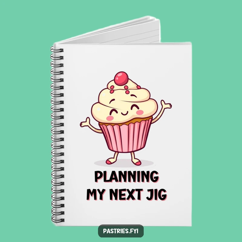 Funny Cupcake Jigging Notebook: Jot Down Sweet Ideas with Cartoon Flair!