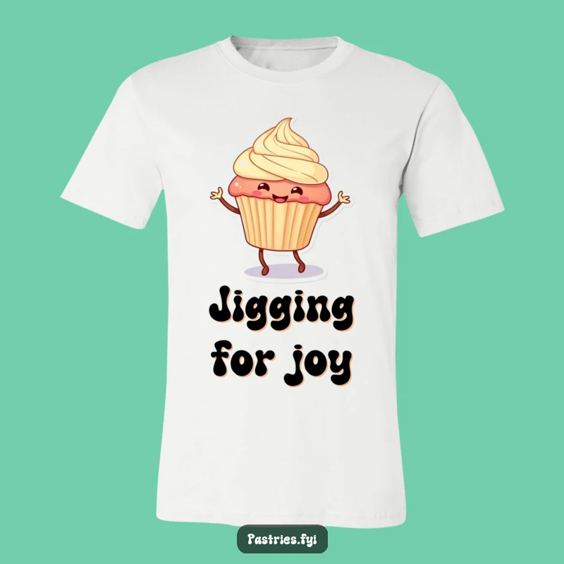 Funny Dancing Cupcake T-Shirt - Hilarious Foodie Apparel for a Joyful Look
